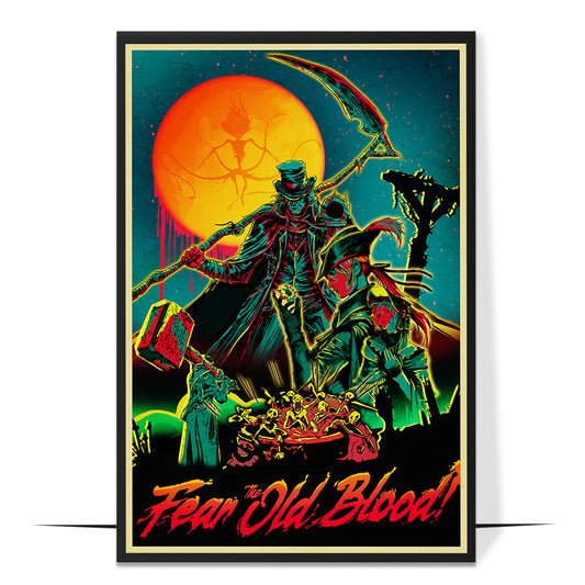 Fear The Old Blood Bloodborne Poster